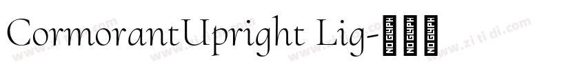 CormorantUpright Lig字体转换 CormorantUpright Lig字体转换